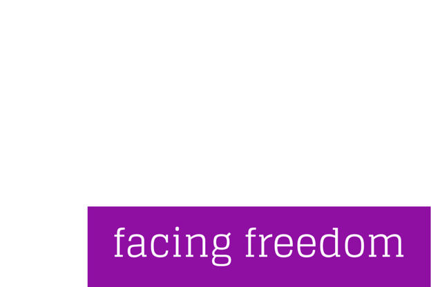 facing freedom